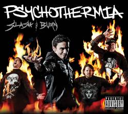 Psychothermia : Slash & Burn